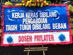 Dosen Protes Tukin yang Tak Kunjung Cair: Karangan Bunga Banjiri Kemendikbudristek