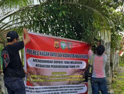 Polres Nagan Raya Pasang Spanduk Imbauan Larangan Tambang Ilegal di Lokasi Rawan